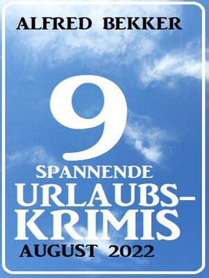 cover image of 9 spannende Urlaubskrimis August 2022